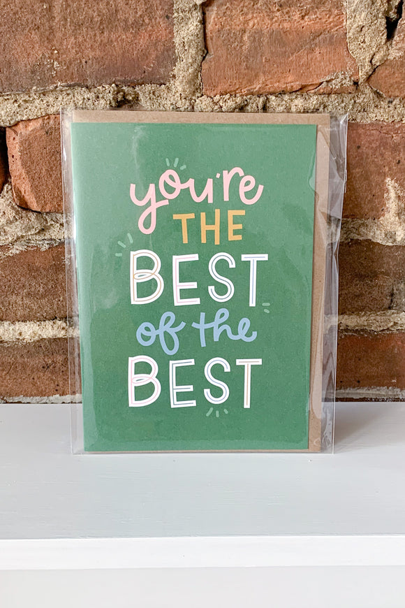 You're the Best of the Best Card